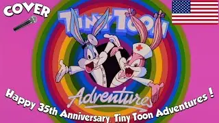 Tiny Toon Adventures (1990) | Happy 35th Anniversary, Tiny Toons! [English; Cover] 🐰🐰🦆🐷