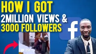 How I Got 2 Million Views + 3,000 Followers on Facebook in 24 Hours (Step-by-Step Strategy)