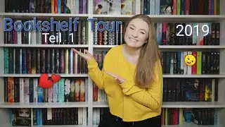 Bookshelf Tour | 😏 2019 😏 | Teil 1 ❤