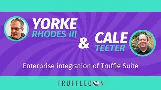 TruffleCon 2020 - Yorke Rhodes & Cale Teeter - Enterprise integration of Truffle Suite, Microsoft