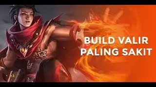 Item Build Valir Terbaik 2020 : Mobile Legends Bang Bang