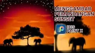 Ibis Paint X Menggambar Pemandangan Sunset Di HP Smartphone