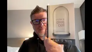 under a glass bell, by Anais Nin