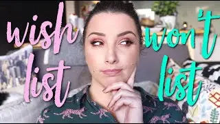 Holiday makeup wish list & won't list