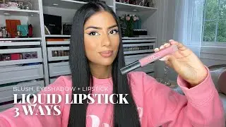 LIQUID LIPSTICK 3 WAYS - BLUSH, EYESHADOW + LIPSTICK | MAKEUP HACK