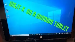 WSJT-X ON A WINDOWS TABLET Part 1