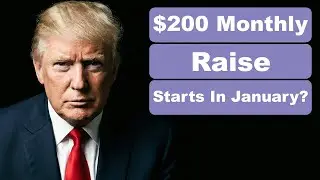 $200 Raise for Social Security, SSDI, SSI in January?