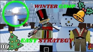 Residence massacre (winter camp) EZ STRATEGY