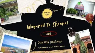 Wayanad to Chennai Taxi Service | One Way & Round Trip #southindiataxi #onewaydroptaxi #cabs #taxi