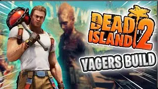 Unreleased Dead Island 2 Yager's Build