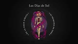 DE LA GRAN PI&Ntilde;ATA - Los D&iacute;as de Sol - (El Principio de Todo)