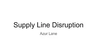 Azur Lane- Supply Line Disruption(Intro to new Daily Challenge)