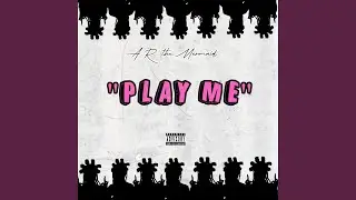 Play Me