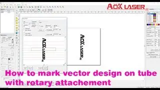 How to mark on tube with rotary attachment?  EZCAD marking software