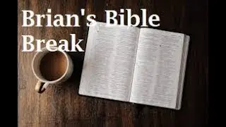 Brian's Bible Break January 15, 2026 ~ Ezekiel 37:26 - 27 NLT