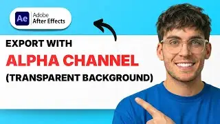[2026 Full Guide]How to Export With Alpha Channel (Transparent Background) in After Effects