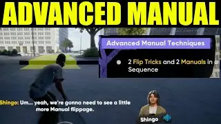 Skate - 2 flip tricks and 2 manuals in a sequence | advanced manual techniques mission goals guide