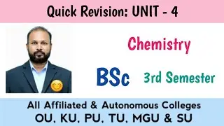 Chemistry UNIT 4 Last Minute Quick Revision 2025-26 BSc 3rd Semester III Sem Imp OU KU TU PU MGU SU