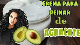 🥑CREMA PARA PEINAR DE AGUACATE 🥑🤩
