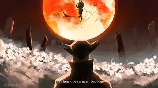 Just a Man - Bloodborne Animatic