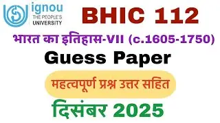 Ignou BHIC 112 History of India important questions and Answers Guess Paper December 2025 exam