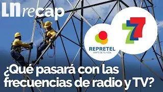 Recap: &iquest;Qu&eacute; pasar&aacute; con la subasta de frecuencias de radio y televisi&oacute;n?