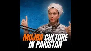 Mujra Culture in Pakistan & Safety of Women