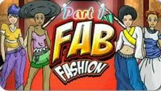 Fab Fashion - Gameplay Part 1 (Level 1-1 to 1-3)