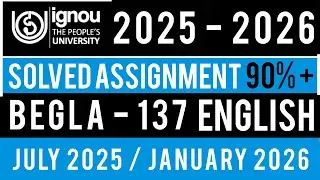 BEGLA 137 SOLVED ASSIGNMENT 2025-26 IN ENGLISH | BEGLA 137 SOLVED ASSIGNMENT 2025-26 | BEGLA 137