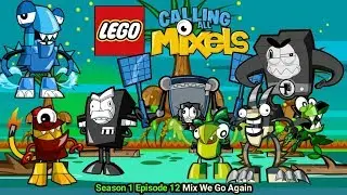 Lego Calling All Mixels Season 1 Episode 12 Mix We Go Again (stop motion)