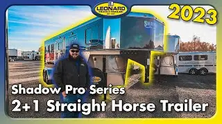 2023 Shadow Trailers 2 + 1 Straight Pro Series Horse Trailer