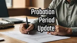 UK's New Probation Period Rules || How It Affects You