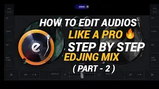 how to make edit audios on edjing mix ( pt -2 )