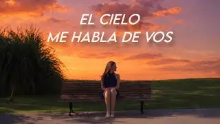Mel'G - El cielo me habla de vos (Video Oficial)