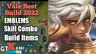 New Best Build Vale 2022 | Tutorial EMBLEM, SKILL COMBO, Build Item | How to use Vale 2022