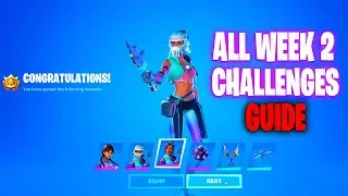 ALL WEEK 2 CHALLENGES GUIDE FORTNITE CHAPTER 2 SEASON 3