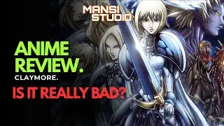 Is Claymore even worth watching? |Anime Review.|