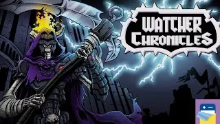 Watcher Chronicles: iOS/Android Gameplay (by Third Sphere Game Studios)