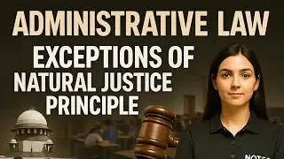Exceptions of principle of Natural Justice | Administrative Law |  Cases | हिंदी में समझाया गया  LLB