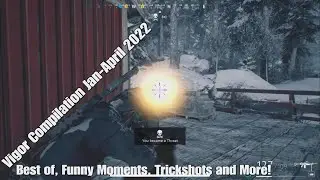 Vigor Compilation Best, Funny Moments of Jan-April 2022