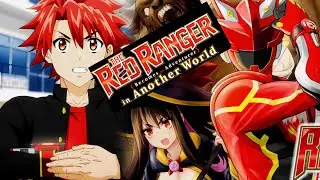 🔥 Red Ranger Reborn in Another World | Ultimate AnimeIsekai | Anime Recap 2025 🔥