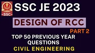 SSC JE 2023 | Design of RCC | Top 50 Previous Year Questions | Tamil | PART 2 | Tamil | Civil Engg