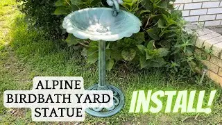 Alpine Corporation Antique Flower Birdbath Install
