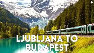 Ljubljana to Budapest 9hrs. by Train with all info.