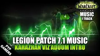 [#MUSIC] Karazhan Viz'aduum Intro  | World of Warcraft: Legion Soundtrack
