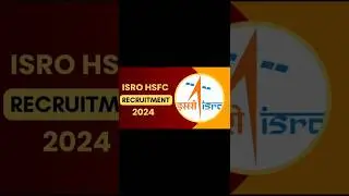 ISRO HSFC Various Post Recruitment 2024