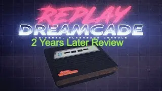Gamer's Vault Review: Dreamcade Replay 2 years Later