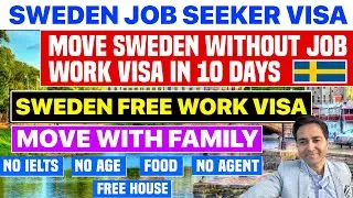 Job Seeker Visa in Sweden🇸🇪| Move without Job/Visa in 10 Day/Free Work Visa/Family/Age/Pr/Ielts/Food