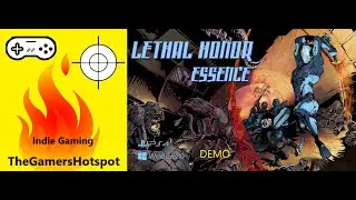Lets Play Lethal Honor Essence | Action Adventure Gameplay | Demo Game