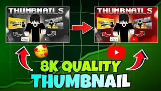 👀 Transform Your 144p Thumbnail TO 8k Quality Thumbnail 😍 (increase thumbnail quality) #notkitrab
